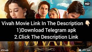 Vivah Full Movie Download Link Available