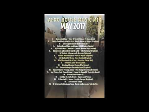 Afro House Music Mix May 2017