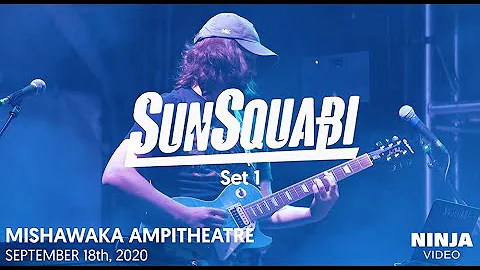 SunSquabi | Mishawaka Amphitheater | Set 1 | 9/18/20