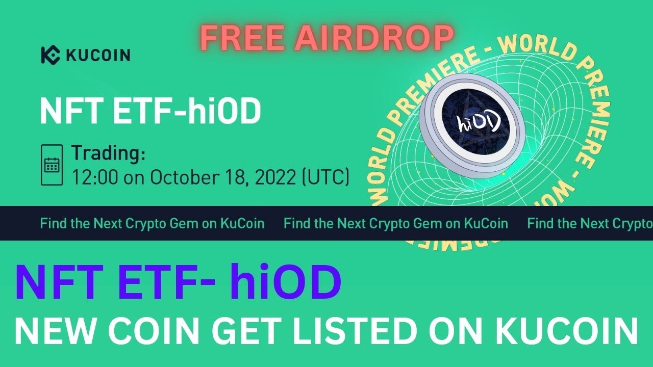 NFT ETFhiOD Coin Launch on Kucoin New Coin Get Listed On Kucoin