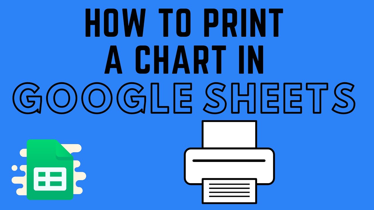 How To Print A Chart In Google Sheets YouTube How To Print A Chart In Google Sheets YouTube