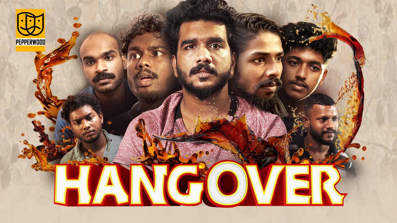 HANGOVER | Malayalam Comedy Thriller Sketch | 