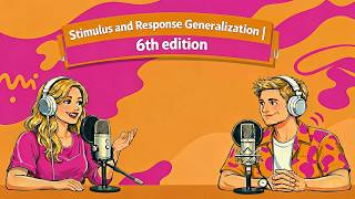 BCBA Exam Prep Podcast  B14 Stimulus and Response Generalization Explained  6th edition