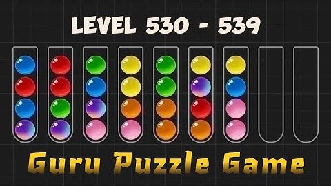 Ball Sort Puzzle - Color Game | Level 530 - 539