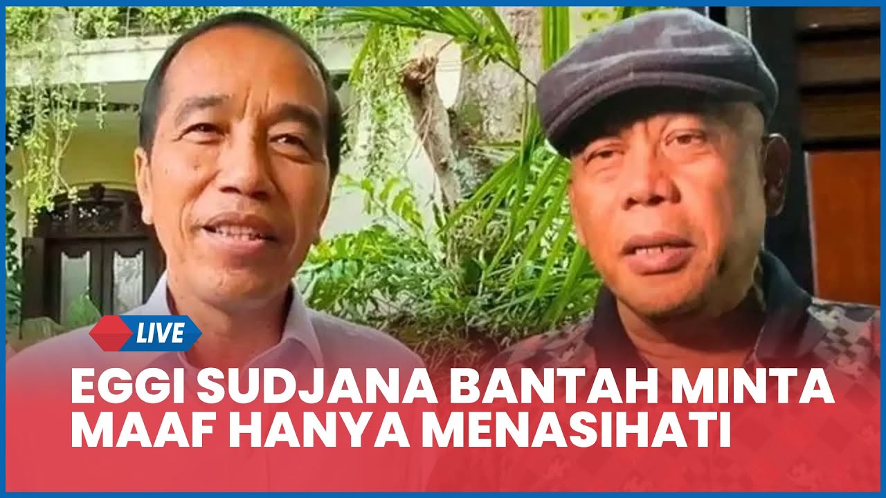 🔴 Eggi Sudjana Bongkar Isi Pertemuan dengan Jokowi di Solo, Bantah Minta Maaf Hanya Menasihati