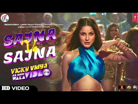 Sajna Ve Sajna (Full Video) Rajkummar R, Shehnaaz G| Sunidhi, Divya | Vicky Vidya Ka Woh Wala Video