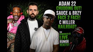 ADAM 22 "CHIMPING OUT?", SAUCE WALKA & HONEYKOMB BRAZY! C MILLER VICTIM BROTHER SPEAKS! & MORE