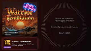 Warrior Temptation - VIP Hype
