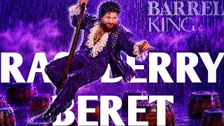 He Made a Raspberry Beret! (Barrel King October 2026)
