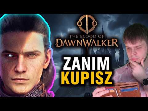 Czy będzie lepsze od Wiedźmina 3? | ZANIM KUPISZ The Blood of Dawnwalker