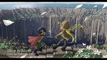 Made in Abyss OP - Deep in Abyss 中文翻唱 (cover by Uniparity x 納納)