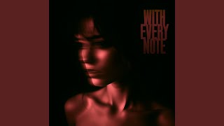 With Every Note