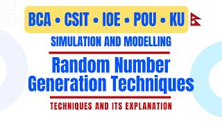 Random Number Generation Techniques in Simulation & Modeling | LCG, Mixed & Additive Generator