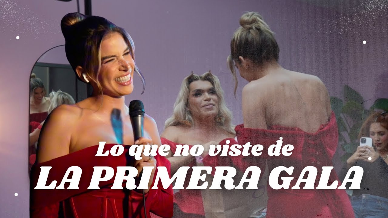 EL DETRÁS DE CÁMARAS de LA CASA DE LOS FAMOSOS ✨ | Primera Gala | Marie Claire