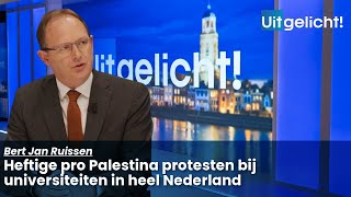 Uitgelicht! 10 mei 2024  Bert Jan Ruissen over de hevige pro Palestina demonstraties