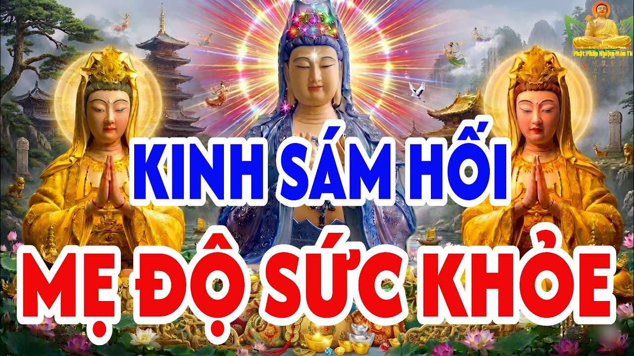 Sáng 20 Âm Tháng Giêng Nghe Thầy Tụng Kinh Cầu An Sám Hối MẸ Phù Hộ Độ Trì Gia Đình Con Cái Sức Khỏe