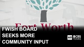 FWISD board seeks more community input after first listening session.