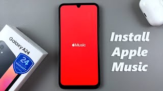 how to install apple music on samsung galaxy a24