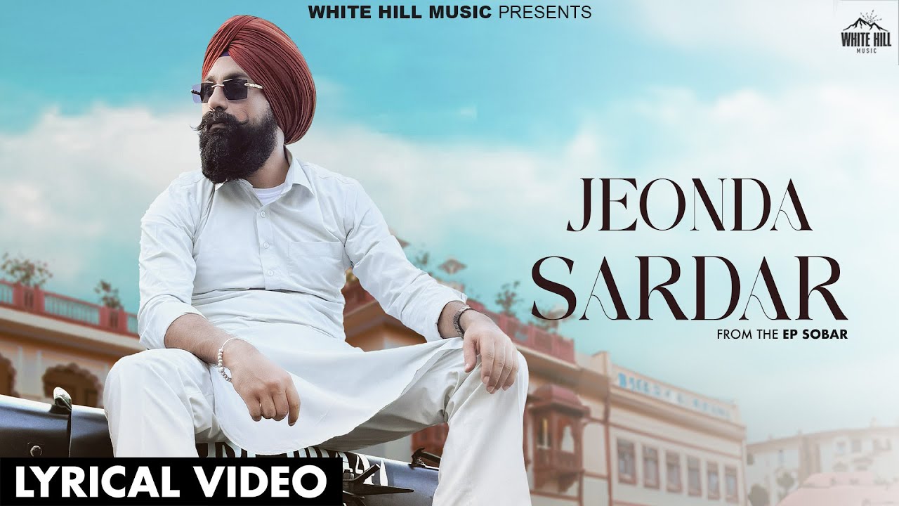 Jeonda Sardar (Lyrical Video) Jaskaran Riarr | Urban Rulerz | Punjabi Songs 2024 | EP Sobar