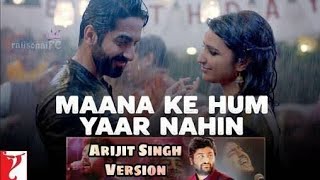 Maana Ke Hum Yaar Nahin - Arijit Singh Version | Teaser Out Now | Full Song Comings On Sanju Updates