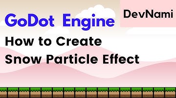 Godot Engine - How to Create Snow Particle Effect