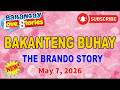 BAKANTENG BUHAY - BRANDO _ Tagalog Love Stories _ Barangay Love Stories MAY 7, 2026