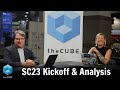 SC23 Kickoff &amp; Analysis