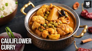 Cauliflower Curry Recipe | How To Make Cauliflower Masala Curry | Chef Varun Inamdar | Get Curried