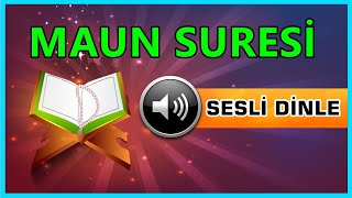 MAUN SURESİ ARAPÇA VE TÜRKÇE (Sesli Kuran Dinle)