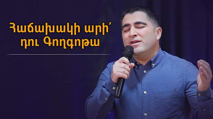 Հաճախակի արի դու Գողգոթա - Սեւակ Բարսեղյան / Hachaxaki ari du Goghgota - WOLLebanon Worship