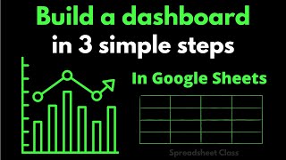 Build a dashboard in 3 simple steps (Google Sheets)