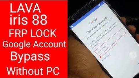 LAVA A88 FRP (Google Account) Lock BYPASS DONE Without PC
