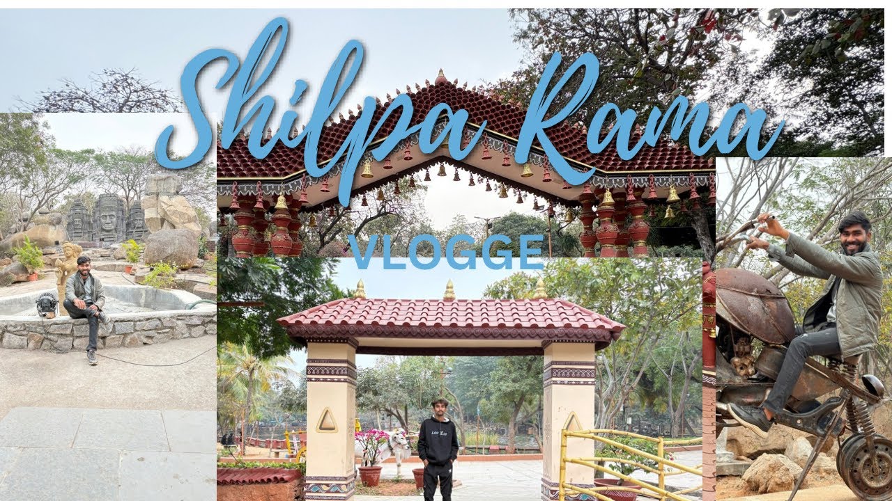 Shilparamam Hyderabad – Timings, Ticket Price, Location aur Complete Travel Guide 2026