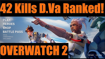 42 Kills D.Va - Silver 2 Comp Role Queue - King