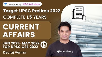Complete 1.5 years Current Affairs for UPSC CSE 2022 | JAN 2021- MAY 2022 | Devraj Verma