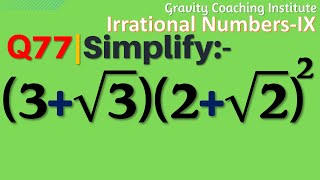 Q77 | Simplify (3+√3) (2+√2) ^2 | 3 + root 3 2 + root 2 whole squre