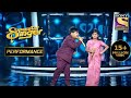 Priti And Harshit Deliver A Fun-Filled Performance On "O Haseena Zulfon Wali" | Superstar Singer