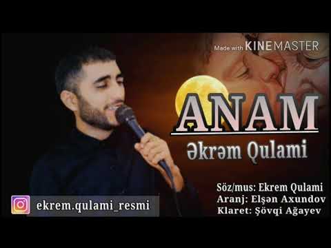 Əkrəm Qulami - Anam (2018)