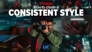 Edit Like a Pro in Lightroom: Create Your Own Presets & Master Consistent Style! | Canon