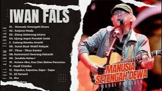 IWAN FALS FULL ALBUM 2024 TikTok Viral TOP Hits Spotify 2024 (Lagu Hits 2024)
