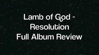 Lamb Of God  Resolution   Album Review
