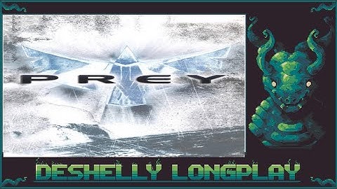 Prey (2006) PC Longplay