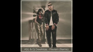 ASU & Dj DeeMass   Prieteni Remix