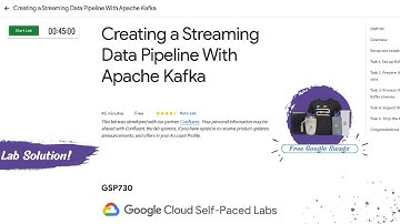 Creating a Streaming Data Pipeline With Apache Kafka Lab Solution || GSP730 || Free Swags and Goody