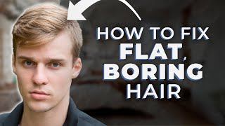 THIS IS WHY YOUR HAIR IS FLAT | Men’s Hairstyle Tips screenshot 3