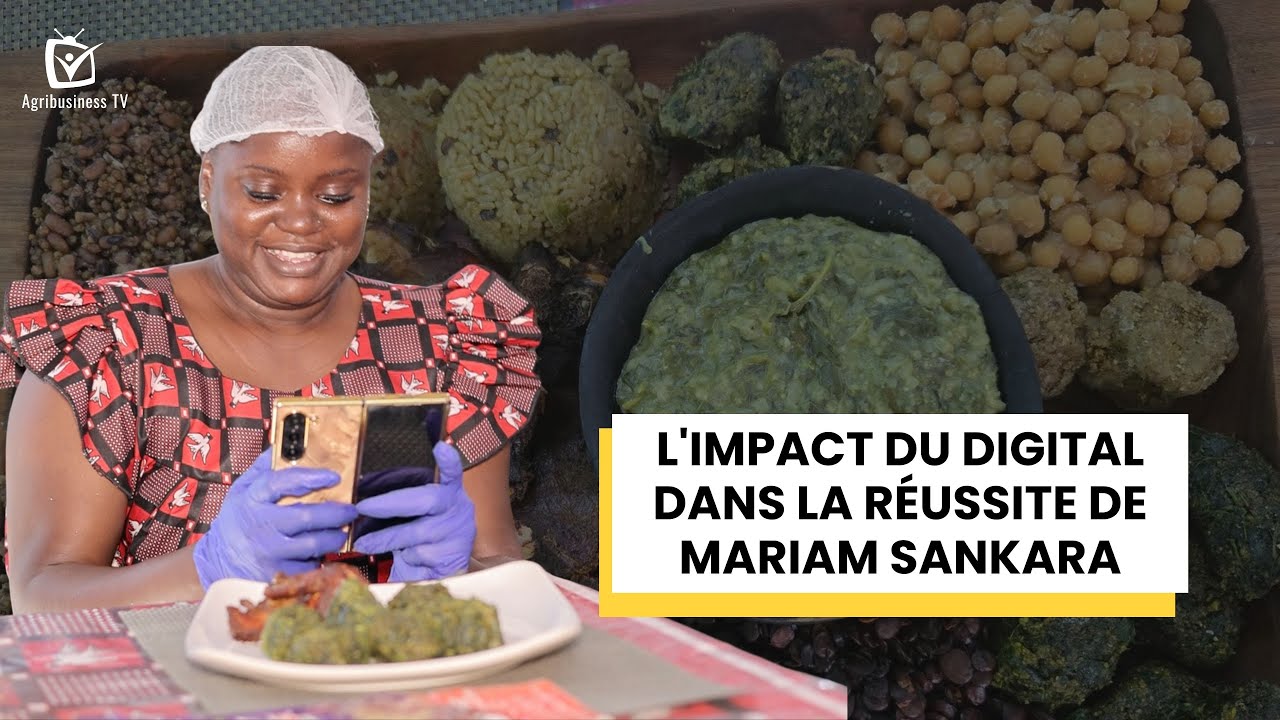 Agri Story : L'impact du digital dans la réussite de Mariam SANKARA