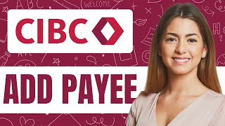 HOW TO ADD PAYEE IN CIBC MOBILE APP NEW UPDATED 2024 GUIDE!