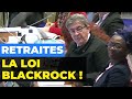 RETRAITES : La loi BlackRock !