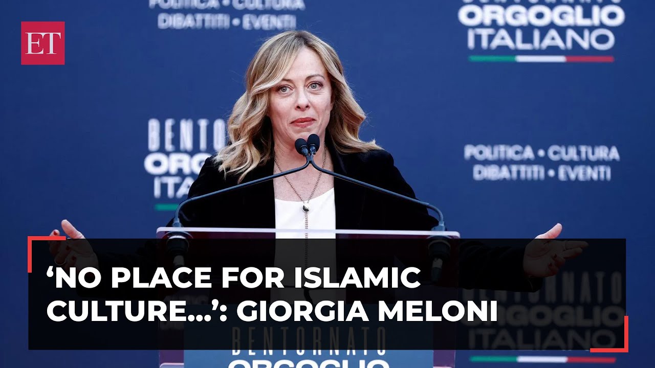 Islamic culture not compatible with European Values: Italian Prime Minister Giorgia Meloni