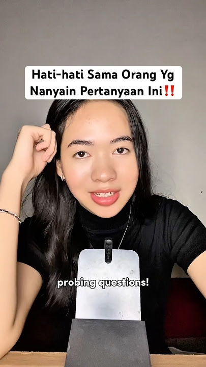 Hati-hati Sama Orang Yg Nanyain Pertanyaan Ini‼️